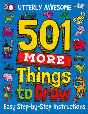 501 More Things to Draw