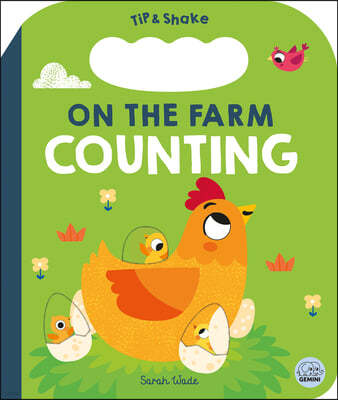 Tip & Shake on the Farm Counting: A Tip & Shake Counting Book