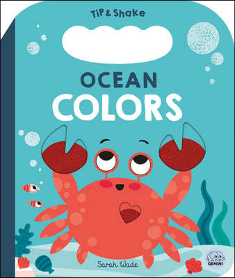 Tip & Shake Ocean Colors: A Tip & Shake First Colors Book