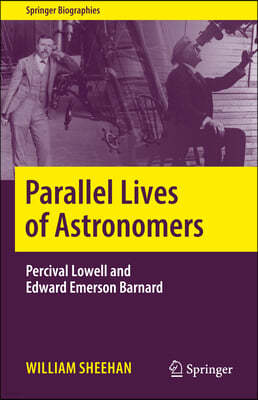 Percival Lowell and Edward Emerson Barnard: A Top-Down Versus a Bottom-Up Approach to Astronomical Observation and Theory