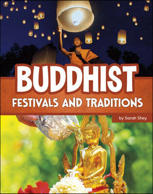 Buddhist Festivals and Traditions