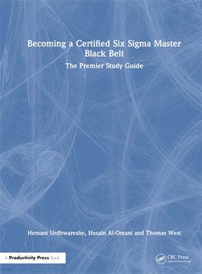 Becoming a Certified Six Sigma Master Black Belt