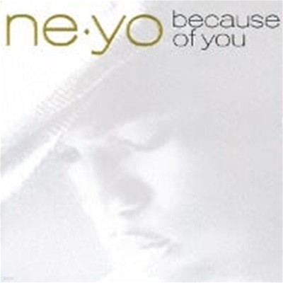 Ne-Yo / Because Of You (Bonus Tracks/Ϻ)