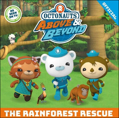 Octonauts Above & Beyond: The Rainforest Rescue