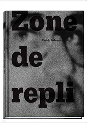 Cedric Delsaux - Zone De Repli