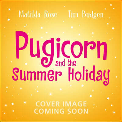 The Magic Pet Shop: Pugicorn and the Summer Pen Pal (WT)