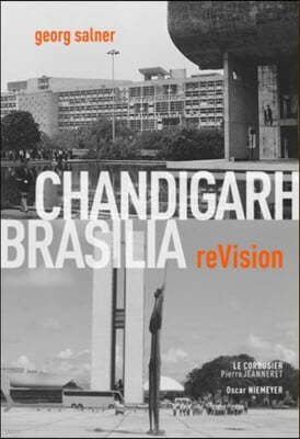 Georg Salner - Chandigarh Brasilia Revision