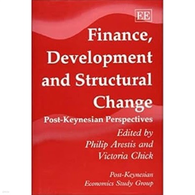 Finance, Development and Structural Change : Post-Keynesian Perspectives