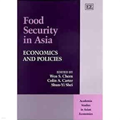 Food Security in Asia  : Economics and Policies