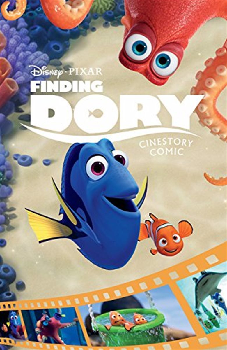 디즈니 픽사 시네스토리 코믹 : 도리를 찾아서 : Disney-Pixar Finding Dory Cinestory Comic