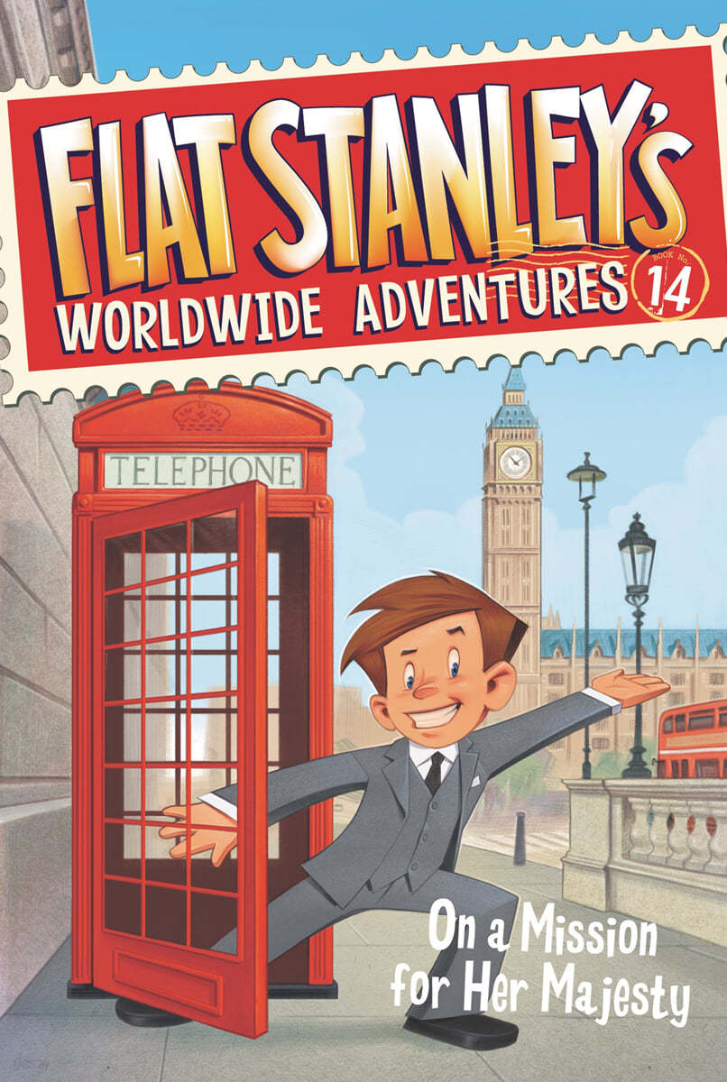 Flat Stanley's Worldwide Adventures #14 : On a Mission for Her Majesty