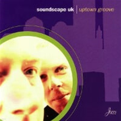 Soundscape UK / Uptown Groove (수입)