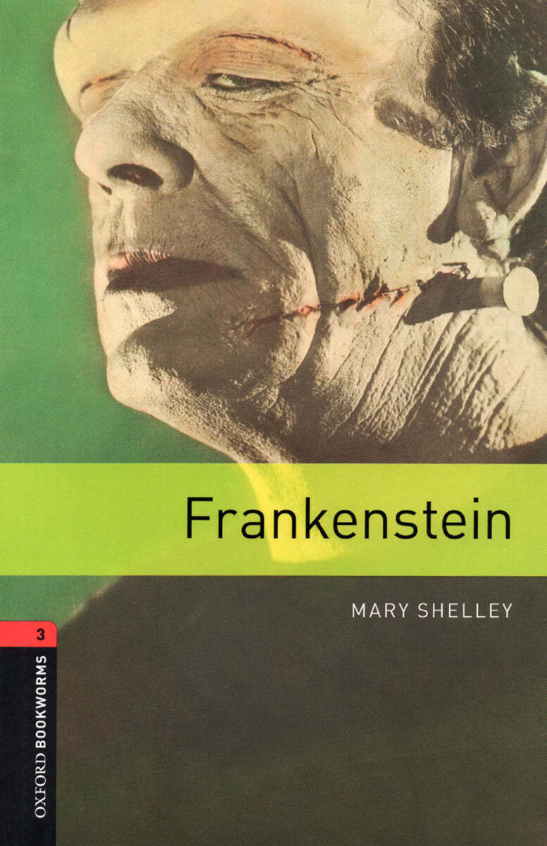 Oxford Bookworms Library 3 : Frankenstein