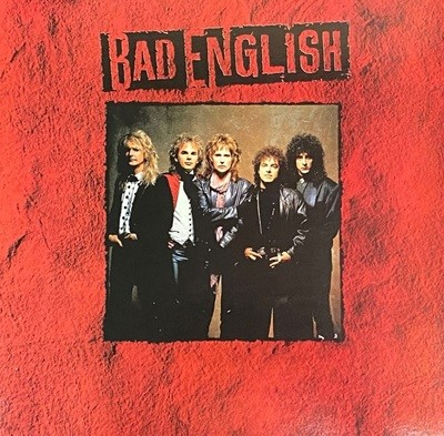 [LP] 배드 잉글리쉬 - Bad English ?- Bad English (Best Of What I Got) LP [CBS-라이센스반]