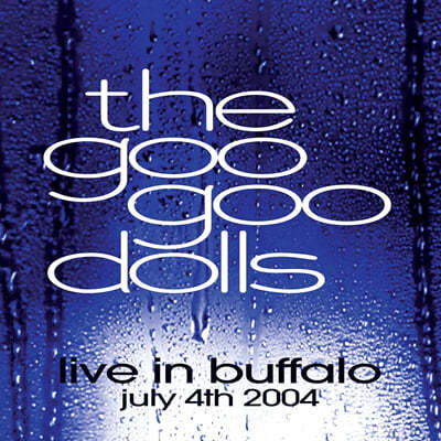 Goo Goo Dolls (구 구 돌스) - Live in Buffalo July 4th, 2004 [투명 컬러 2LP]