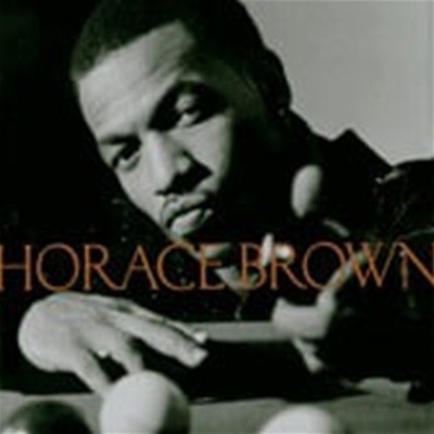Horace Brown / Horace Brown
