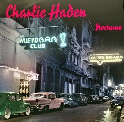 찰리 헤이든 (Charlie Haden) - Nocturne