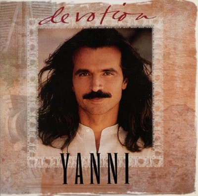 야니 (Yanni) -  Devotion : The Best Of Yanni