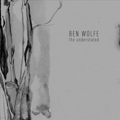 Ben Wolfe - The Understated (Digipack)(CD)