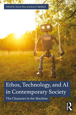 Ethos, Technology, and AI in Contemporary Society