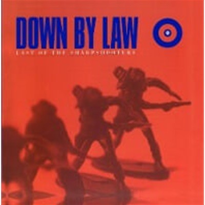 Down By Law / The Last Of The Shar Pshooters
