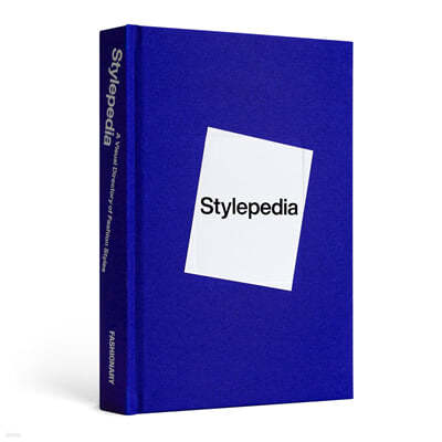 Stylepedia : A Visual Directory of Fashion Styles