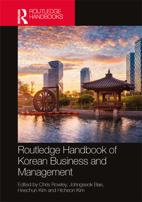 Routledge Handbook of Korean Business and Management