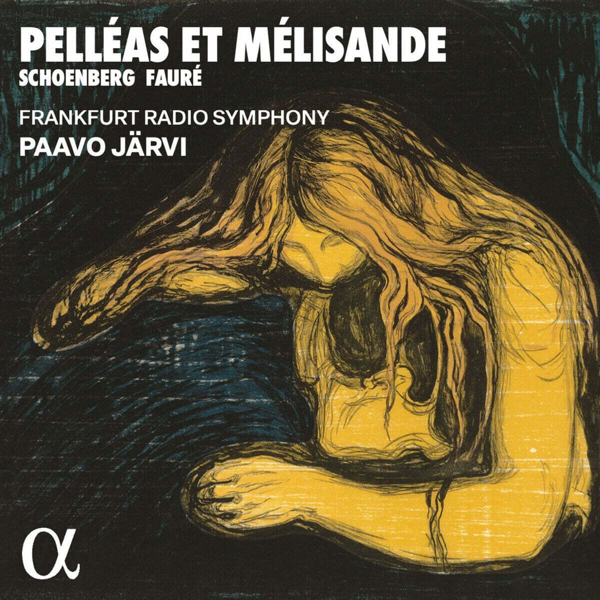 Outhere Music Paavo Jarvi 포레 / 쇤베르크: 펠레아스와 멜리장드 (Schoenberg / Faure: Pelleas et Melisande)