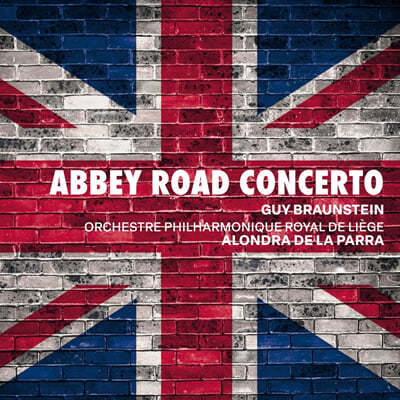 Guy Braunstein 가이 브라운슈타인: 애비 로드 협주곡 (Abbey Road Concerto)