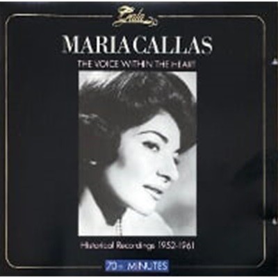 Maria Callas / The Voice Within The Heart (/RMB999805)