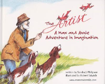 The Artist: A Max & Annie Adventure in Imagination