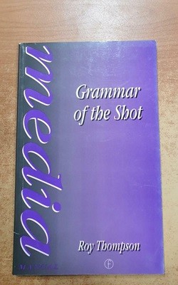 Grammar of the Shot 