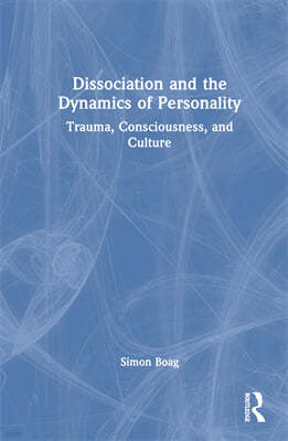 Dissociation and the Dynamics of Personality