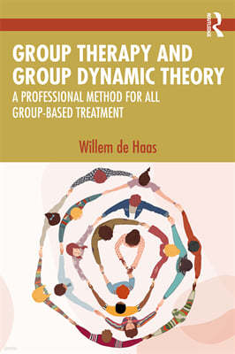 Group Therapy and Group Dynamic Theory