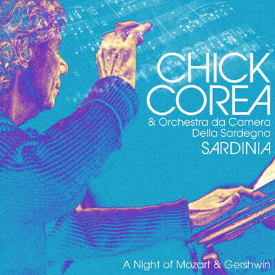 Simone Pittau, Orchestra da Camera Della Sardegna — Chick Corea (칙 코리아) - 모차르트: 피아노 협주곡 24번 / 거슈윈: 랩소디 인 블루 (Sardinia) 앨범 커버