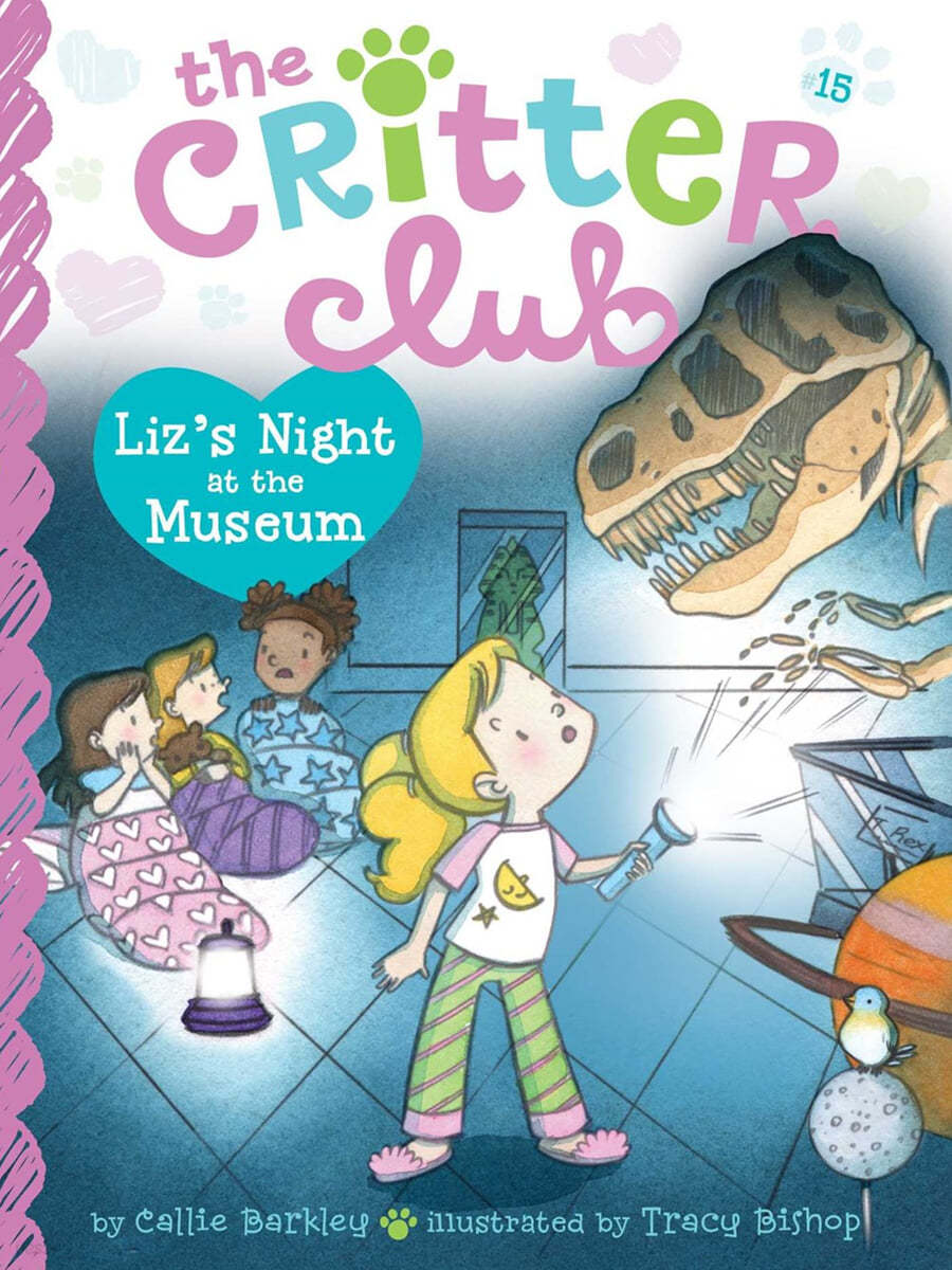 The Critter Club #15 : Liz&#39;s Night at the Museum