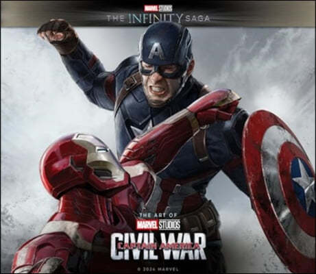 Marvel Studios' the Infinity Saga - Captain America: Civil War: The Art of the Movie