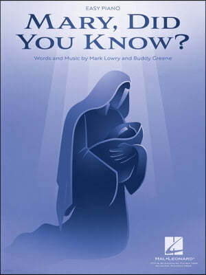 Mary, Did You Know?: Easy Piano Sheet Music