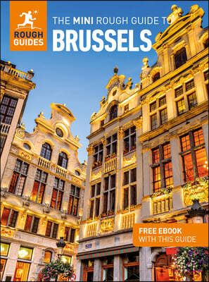 The Mini Rough Guide to Brussels: Travel Guide with eBook