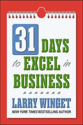 31 Days to Excel in Business: Leadership and Sales Management