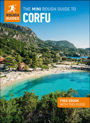 The Mini Rough Guide to Corfu: Travel Guide with eBook