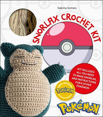 Pokémon Crochet Snorlax Kit: Kit Includes Everything You Need to Make Snorlax and Instructions for 5 Other Pokémon