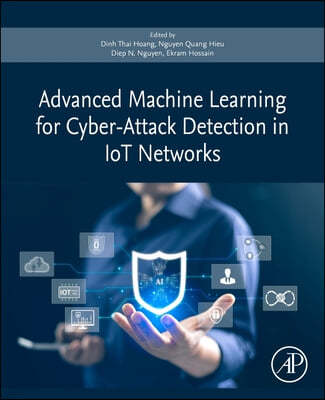 Advanced Machine Learning for Cyber-Attack Detection in Iot Networks