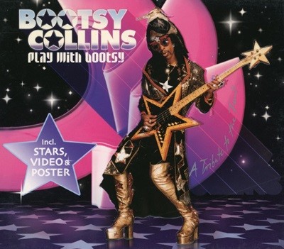 부치 콜린스 - Bootsy Collins - Play With Bootsy