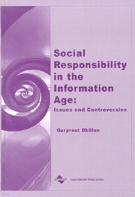 Social Responsibility in the Information Age: Issues and Controversies