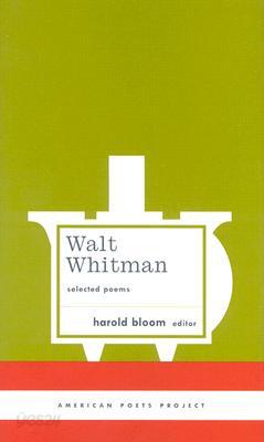 Walt Whitman Selected Poems