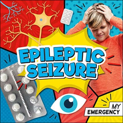 BookLife Publishing Epileptic Seizure
