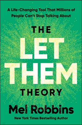 The Let Them Theory