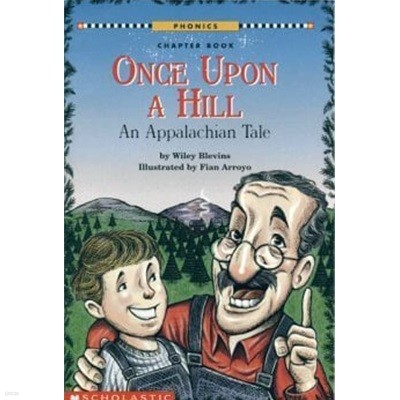 Once Upon a Hill: An Appalachian Tale Paperback ? January 1, 1999