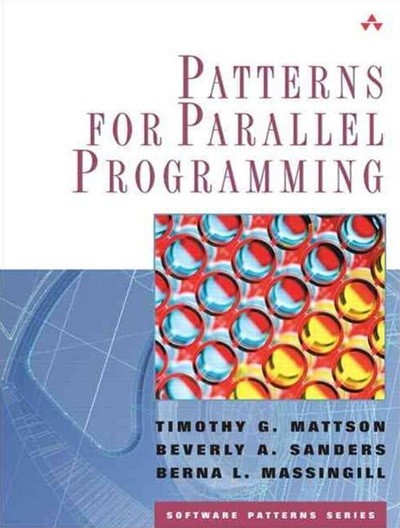 Patterns for Parallel Programming (Hardcover)